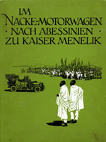 "Im Nacke-Motorwagen nach Abessinien zu Kaiser Menelik“